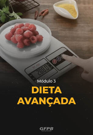 Módulo - 03 - Dieta avançada