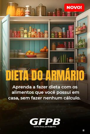 Módiulos (Ganha Força, Perde Banha) - Dieta do armário